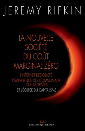 Livrenpoche : La nouvelle société coût marginal zéro - Jeremy Rifkin - Livre