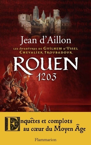 Livrenpoche : Rouen, 1203 - Jean D'Aillon - Livre