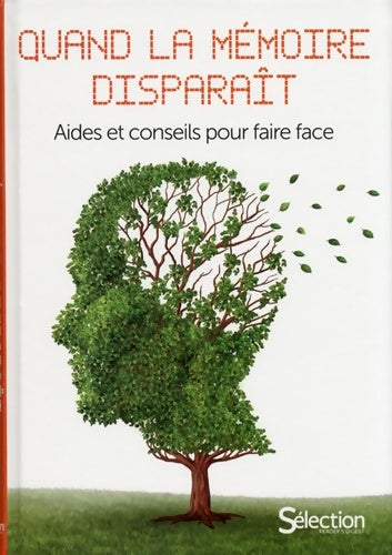 Livrenpoche : Quand la mémoire disparaît. Aides et conseils pour faire face - Collectif - Livre
