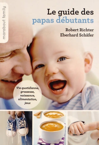 Livrenpoche : Le guide des papas débutants - Robert Richter - Livre