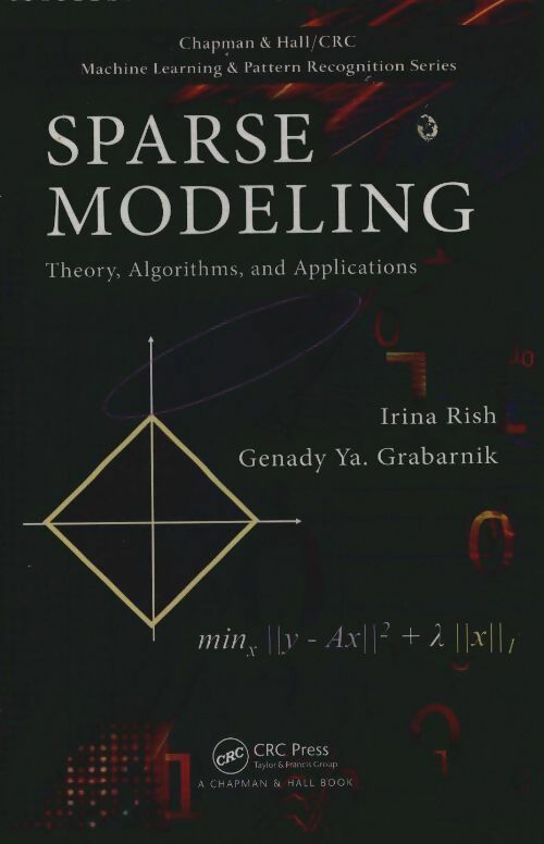 Livrenpoche : Sparse modeling. Theory, algorithms and applications - Irina Rish - Livre
