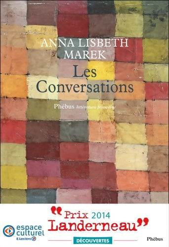 Livrenpoche : Les conversations - Anna Lisbeth Marek - Livre