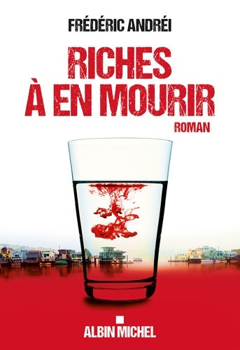 Livrenpoche : Riches à en mourir - Frédéric Andrei - Livre