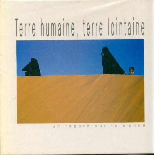 Livrenpoche : Terre humaine, terre lointaine - Collectif - Livre