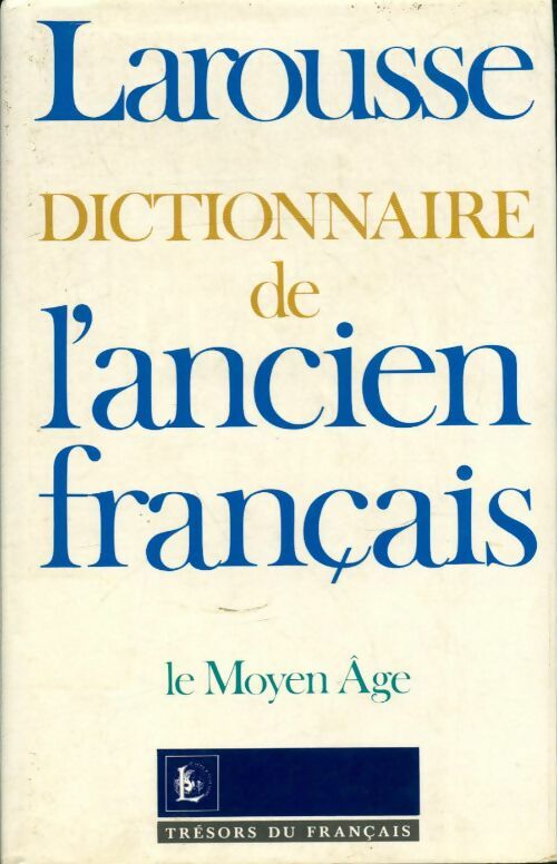 Livrenpoche : Dictionnaire de l'ancien français - Algirdas Julien Greimas - Livre