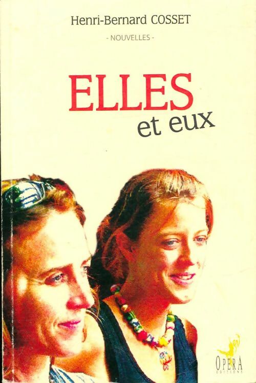 Livrenpoche : Elles et eux - Henri-Bernard Cosset - Livre