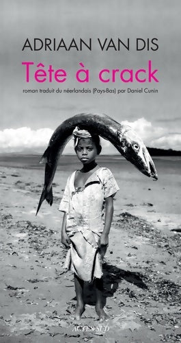 Livrenpoche : Tête à crack - Adriaan Van Dis - Livre