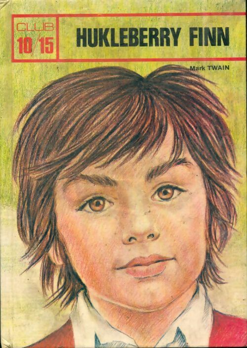 Livrenpoche : Huckelberry Finn - Mark Twain - Livre