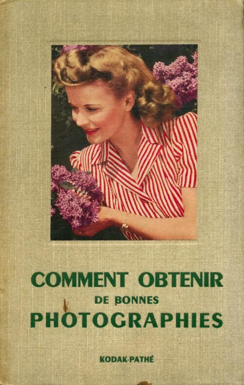 Livrenpoche : Comment obtenir de bonnes photographies - Xxx - Livre