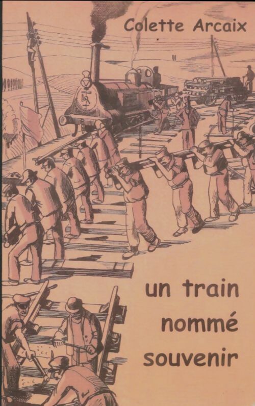 Livrenpoche : Un train nommé souvenir - Colette Arcaix - Livre