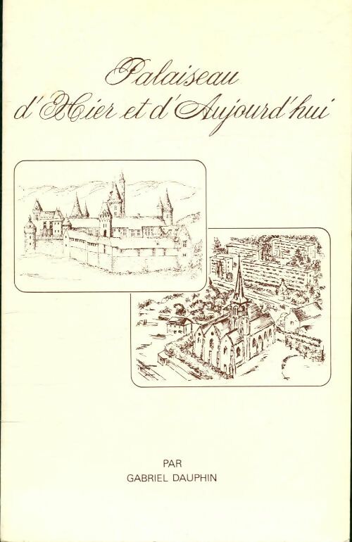 Livrenpoche : Palaiseau d'hier et d'aujourd'hui - Gabriel Dauphin - Livre