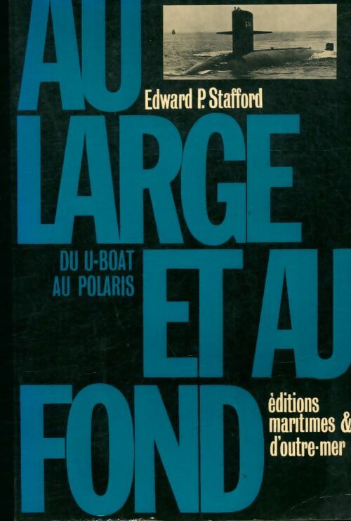 Livrenpoche : Au large et au fond - Edward P Stafford - Livre