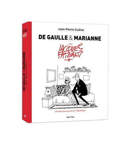 De Gaulle & Marianne selon jacques Faizant - Jean-Pierre Guéno - Livre