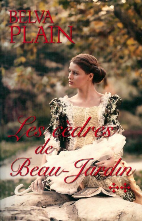 Livrenpoche : Les cèdres de beau-jardin (2 vols) - Belva Plain - Livre