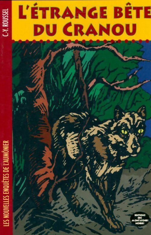 Livrenpoche : L'étrange bête du Cranou - Claude-Youenn Roussel - Livre