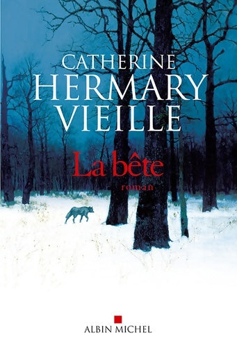 Livrenpoche : La bête - Catherine Hermary-Vieille - Livre