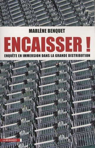 Livrenpoche : Encaisser ! - Marlène Benquet - Livre