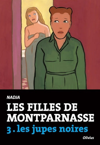 Livrenpoche : Les filles de Montparnasse Tome III : Les jupes noires - Nadja - Livre