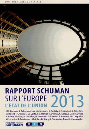 Livrenpoche : L'état de l'union, Rapport Schuman 2013 - Thierry Chopin - Livre