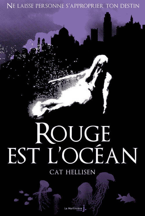 Livrenpoche : Rouge est l'océan. Ne laisse personne s'approprier ton destin - Cat Hellisen - Livre