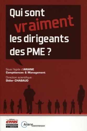Livrenpoche : Qui sont vraiment les dirigeants des PME ? - Didier Chabaud - Livre