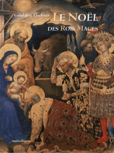 Livrenpoche : Le Noël des rois mages - Géraldine Elschner - Livre
