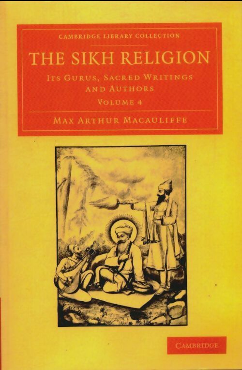 Livrenpoche : The sikh religion : Its gurus, sacred writings and authors vol. 4 - Max Arthur Macauliffe - Livre
