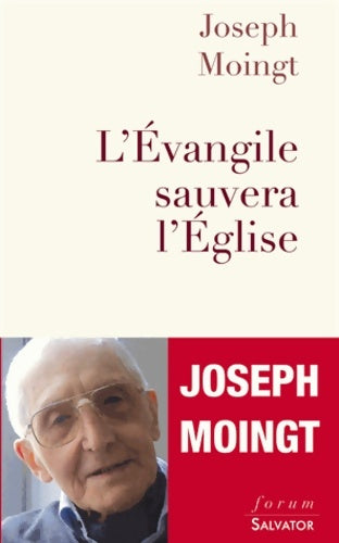 Livrenpoche : L'Évangile sauvera l'Église - Joseph Moingt - Livre