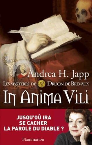 Livrenpoche : Les mystères de Druon de Brévaux Tome IV : In anima vili - Andréa H. Japp - Livre