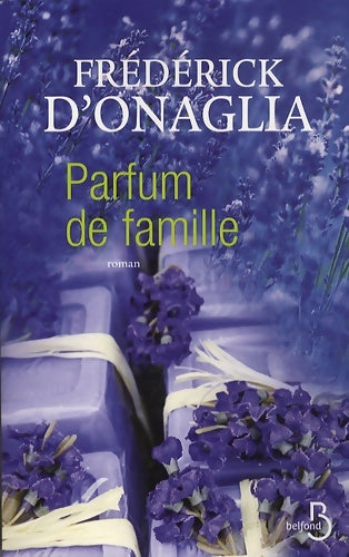 Livrenpoche : Parfum de famille - Frédérick D'Onaglia - Livre