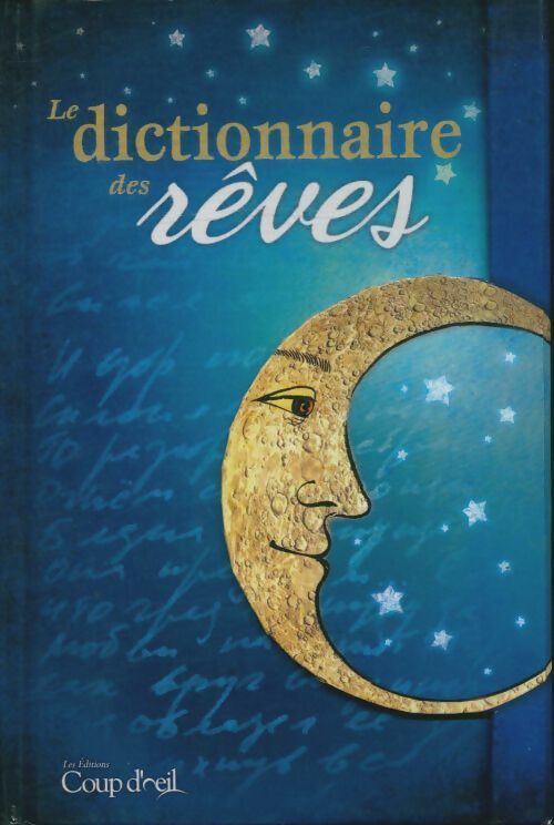 Livrenpoche : Le grand dictionnaire des rêves - Collectif - Livre