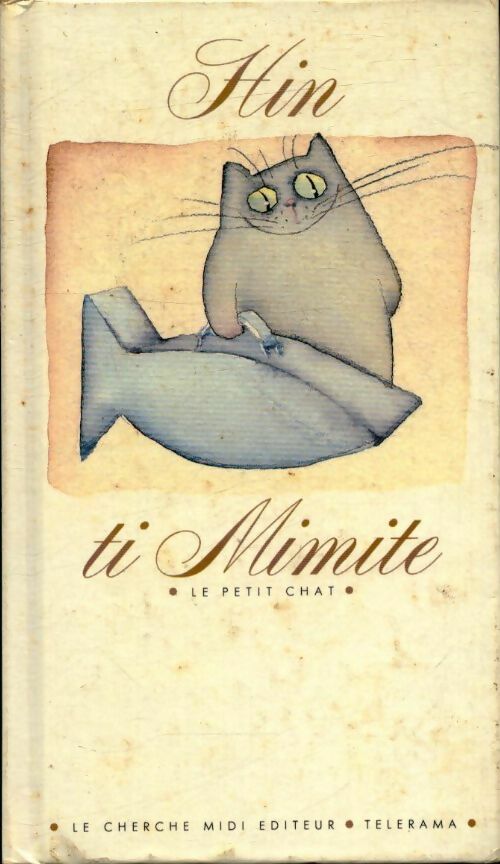 Livrenpoche : Ti mimite : Le petit chat - Hin - Livre
