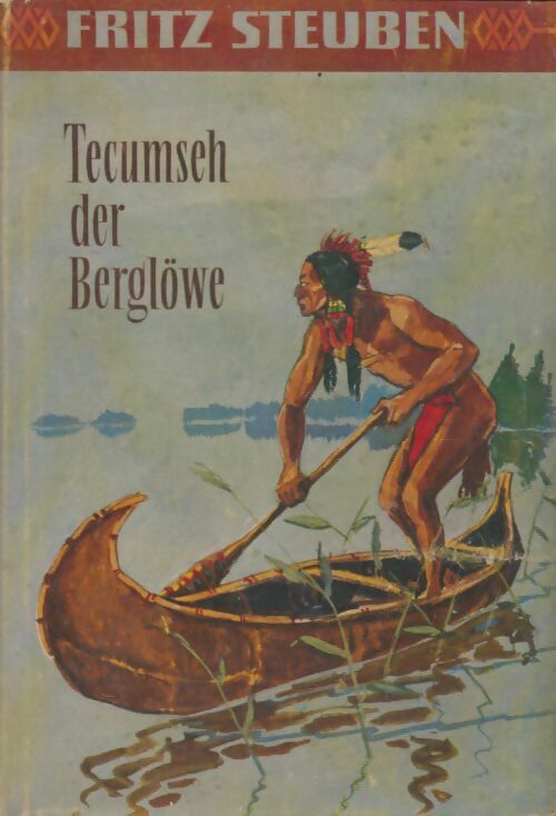 Livrenpoche : Tecumeh der Berglöwe - Fritz Steuben - Livre