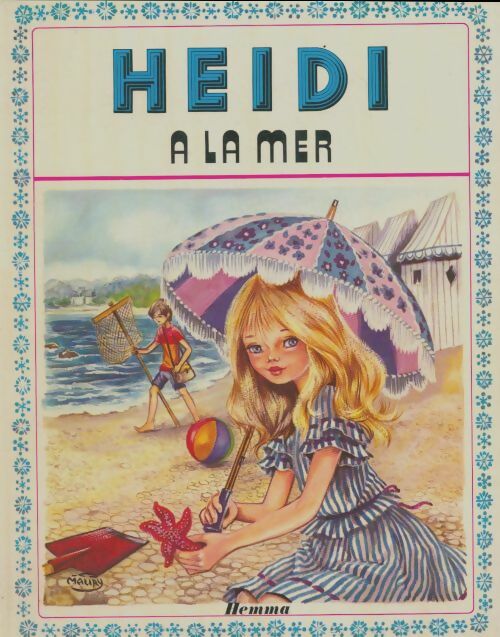 Livrenpoche : Heïdi à la mer - Marie-José Maury - Livre