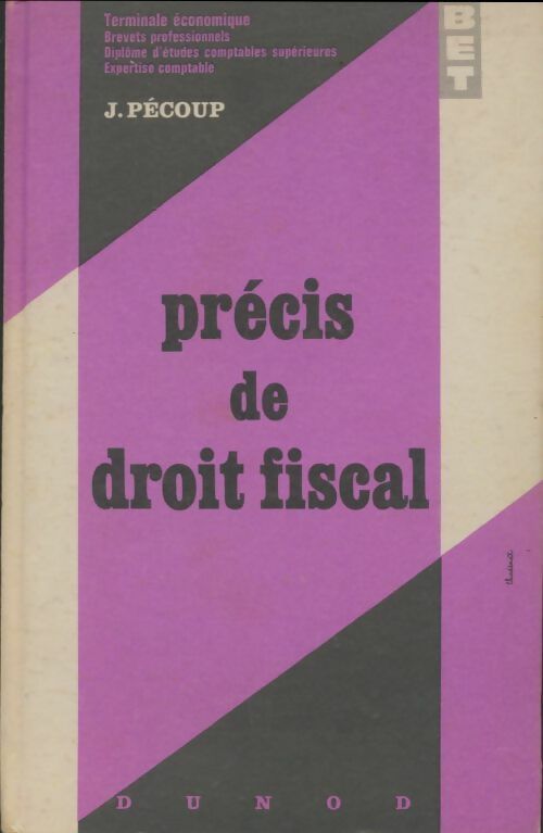 Livrenpoche : Précis de droit fiscal - J. Pécoup - Livre