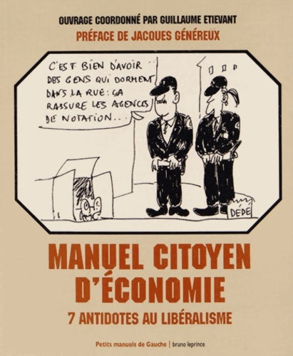 Livrenpoche : Manuel citoyen d'économie : 7 antidotes au libéralisme - Guillaume Etievant - Livre