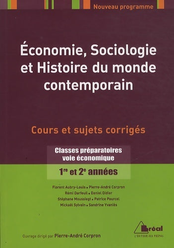 Livrenpoche : Économie, sociologie et histoire du monde contemporain.Classes préparatoires voie économique 1ère et 2ème années - Pierre-André Corpron - Livre