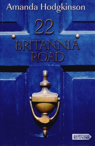 Livrenpoche : 22, Britannia Road - Amanda Hodgkinson - Livre