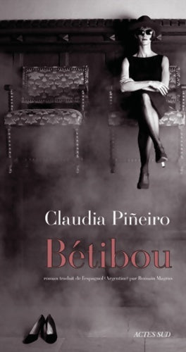 Livrenpoche : Bétibou - Claudia Pineiro - Livre