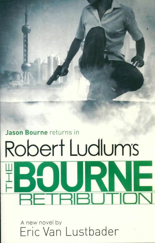 Livrenpoche : The Bourne retribution - Robert Ludlum - Livre