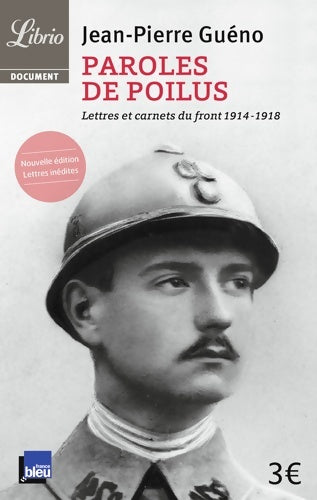 Livrenpoche : Paroles de poilus. Anthologie. Lettres du front 1914-1918 - Collectif - Livre