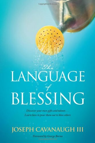 Livrenpoche : The language of blessing - Joseph Cavanaugh Iii - Livre