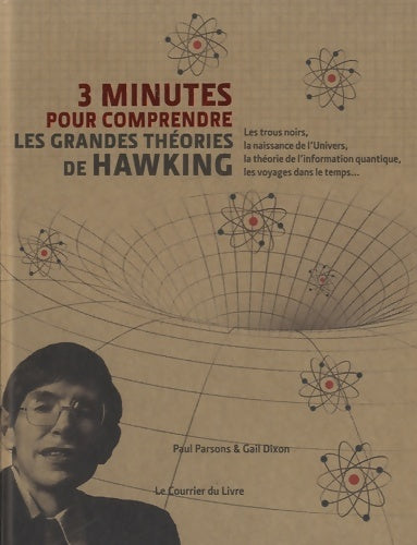 Livrenpoche : 3 minutes pour comprendre les grandes théories de Hawking - Gail Dixon - Livre