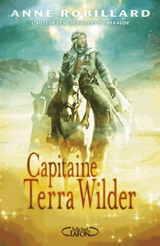 Livrenpoche : Capitaine Terra Wilder - Anne Robillard - Livre