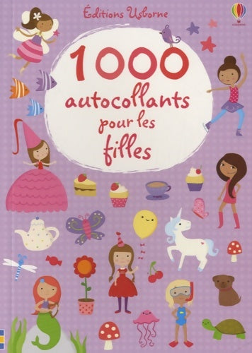 Livrenpoche : 1000 autocollants pour les filles - Fiona Watt - Livre