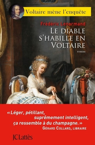 Le diable s'habille en Voltaire - Frédéric Lenormand - Livre