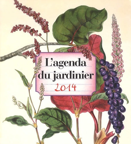 Livrenpoche : L'agenda du jardinier 2014 - Thomas Van Leuven - Livre