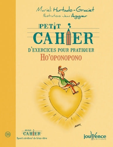 Livrenpoche : Petit cahier d'exercices pour pratiquer ho'oponopono - Maria Elisa Hurtado Graciet - Livre