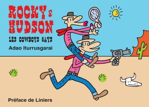 Livrenpoche : Rocky & hudson : Les cowboys gays - Adao Iturrusgarai - Livre