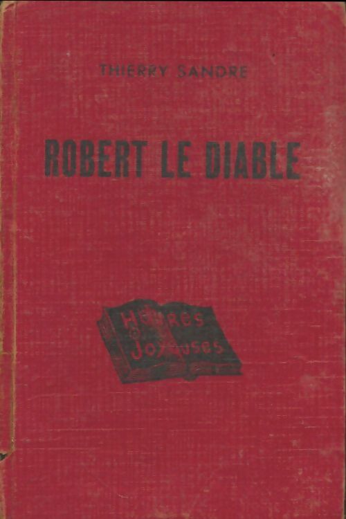 Livrenpoche : Robert le diable - Thierry Sandre - Livre